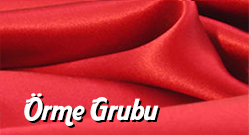 ÖRME KUMAŞ ÇEŞİTLERİ