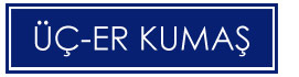 ÜÇER KUMAŞ